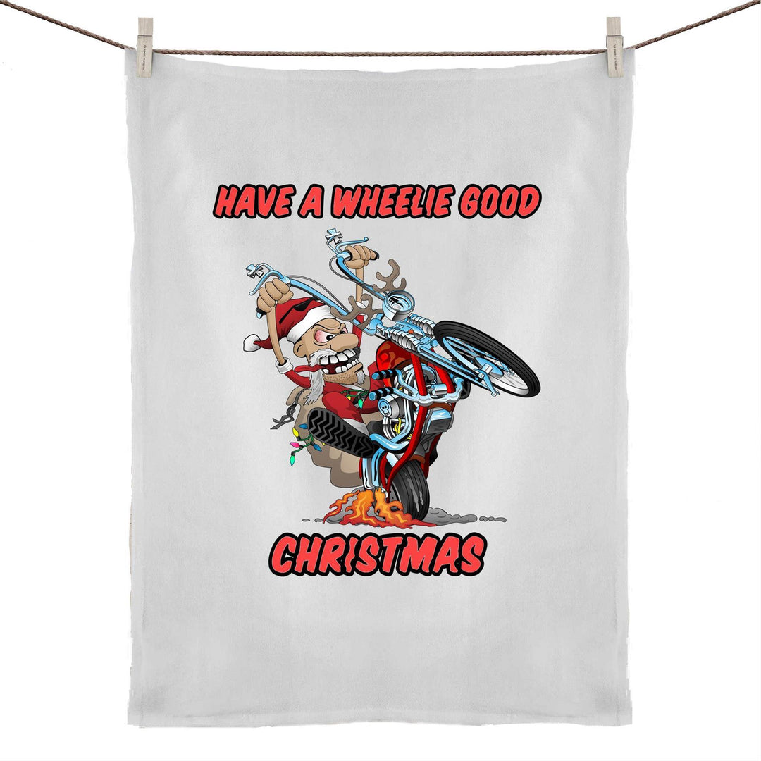 HAVE A WHEELIE GOOD CHRISTMAS - Tea Towel